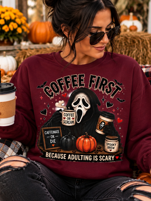 Coffee First Because Adulting Is Scary Graphic Tee